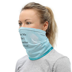 Be Polite Neck Gaiter